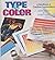 Type & Color by Alton Cook