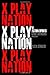 By Alex Striler X Play Nation of Action Sports by Alex Striler