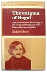 The Enigma of Gogol: An Examination of the Writings of N. V. Gogol and their Place in the Russian Literary Tradition (Cambridge Studies in Russian Literature) The Enigma of Gogol: An Examination of the Writings of N. V. Gogol and their Place in the Russian Literary Tradition (Cambridge Studies in Russian Literature)