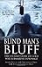 Blind Mans Bluff by Sherry Sontag