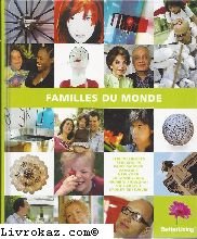 FAMILLES DU MONDE. Berlin. Londres. Stockholm. Paris. Moscou. Varsovie. New York. Johannesburg. mumbai. Shanghai. Valparaiso. Sydney. Reykjavik. (Board Book)