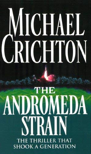 The Andromeda Strain by Crichton, Michael New Edition