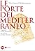 Le Porte Del Mediterraneo: ...
