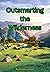 Outsmarting the Wilderness:...