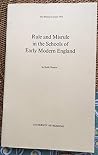 Rule and misrule in the schools of early modern England (The Stenton lecture ; 1975) Rule and misrule in the schools of early modern England (The Stenton lecture ; 1975)