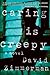 Caring Is Creepy[CARING IS CREEPY NEW/E][Paperback]
