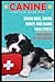 Canine First Aid Made Easy:...