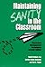 [Maintaining Sanity in the Classroom: Classroom Management Techniques] (By: Rudolf Dreikurs) [published: March, 1998]