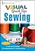 Sewing VISUAL Quick Tips by Debbie Colgrove (2008-05-05)