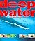 Deep Water by Caldecott, Ju...