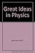 Great Ideas in Physics by Alan P. Lightman (1991-11-01)