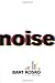 Noise by Bart Kosko (17-Aug-2006) Hardcover