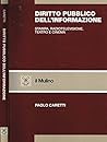 Diritto pubblico dell'informazione: Stampa, radiotelevisione, teatro e cinema (Strumenti. Diritto) (Italian Edition)