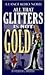 All That Glitters Is Not Gold