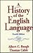 History of the English Language, A 4th edition by Baugh, Albert C.; Cable, Thomas published by Prentice Hall College Div Hardcover