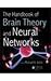 The Handbook of Brain Theory and Neural Networks