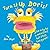 Turn It Up, Doris! (Puppet Pop Ups) by Sam Lloyd (2011-08-23)
