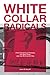 White Collar Radicals: TVA'...