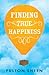 Finding True Happiness by Fulton Sheen (2013-07-15)