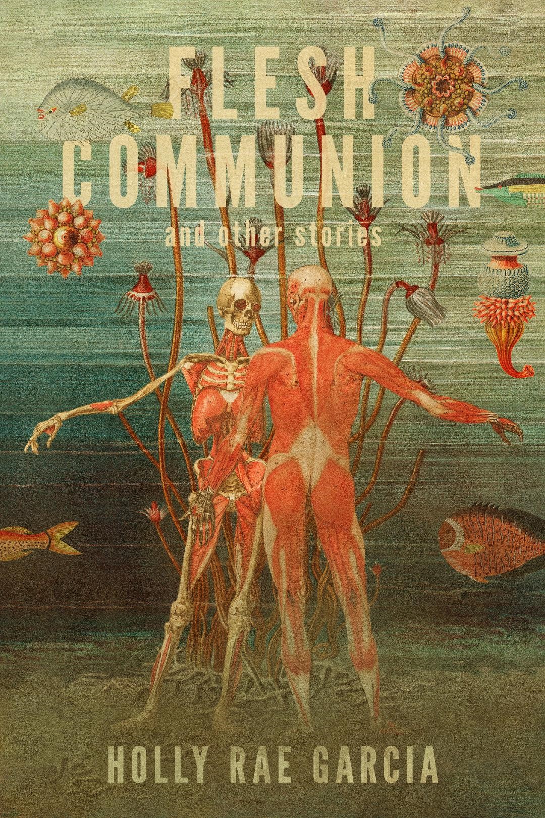Flesh Communion and Other Stories