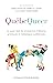 Québequeer: Le queer dans les productions littéraires, artistiques et médiatiques québécoises (French Edition)