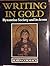 Writing in Gold: Byzantine ...