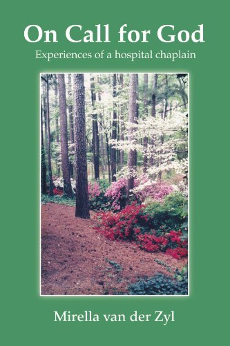 On Call For God: Experiences Of A Hospital Chaplain [Paperback] [2011] (Author) Mirella van der Zyl