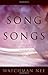 The Song of Songs by Watchman Nee (1995-06-01)