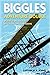 Biggles Adventure Double: Biggles Learns to Fly & Biggles the Camels are Coming: WWI Omnibus Edition by W E Johns (2012-10-25)