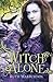 A Witch Alone (Winter Trilo...