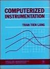 Computerized Instrumentation (Design And Measurement in Electronic Engineering) Computerized Instrumentation (Design And Measurement in Electronic Engineering)