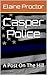 Casper Police: A Post On Th...