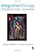 Integrative Therapy: A Practitioner's Guide by Maja O'Brien (2007-02-22)
