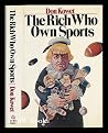 The Rich Who Own ...