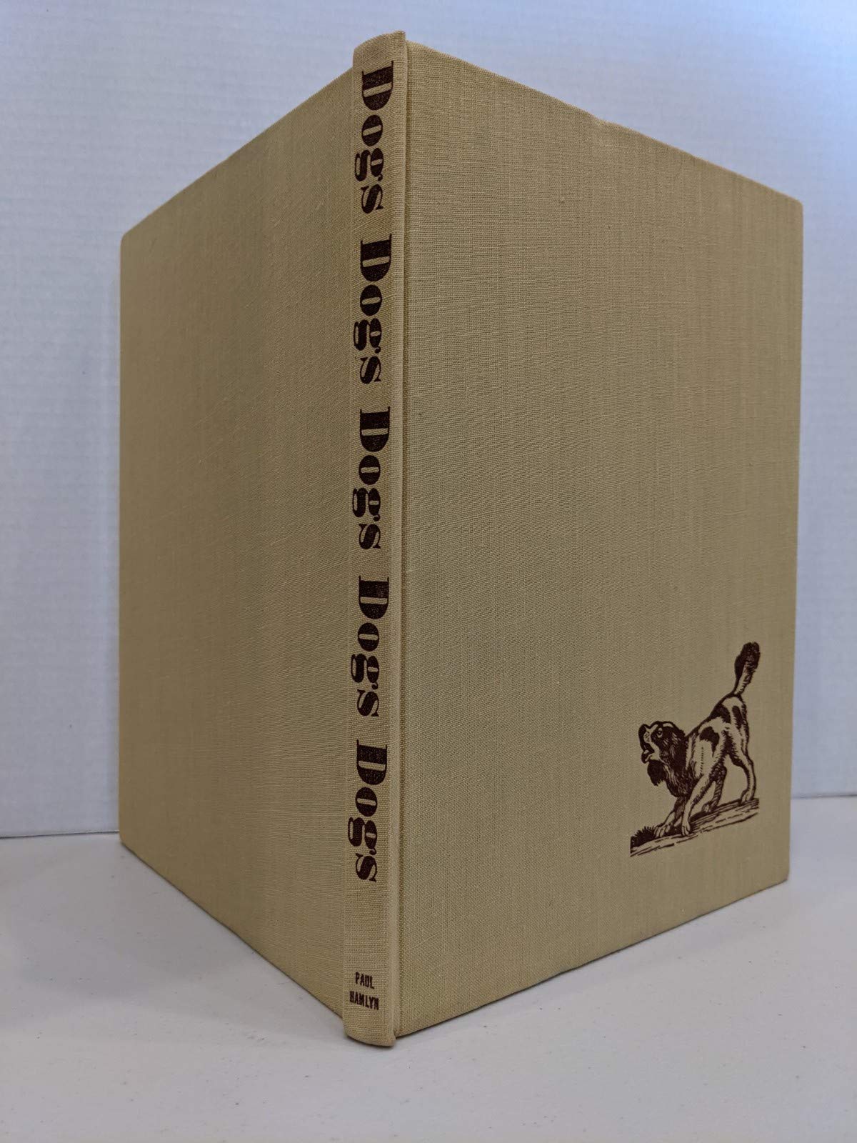 Dogs Dogs Dogs Dogs Dogs Dogs (Hardcover)