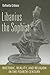 [(Libanius the Sophist: Rhetoric, Reality, and Religion in the Fourth Century)] [Author: Raffaella Cribiore] published on (November, 2013)