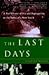 The Last Days - A Son's Story of Sin and Segregation At the Dawn of a New South