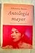 Antología mayor (Poesía Hiperión) (Spanish Edition)