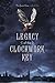 Legacy of the Clockwork Key