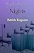 Indefinite Nights by Patricia Ferguson (2006-02-10)