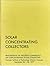Solar Concentrating Collectors by J. Richard Williams