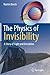 The Physics of Invisibility: A Story of Light and Deception by Martin Beech (2007-10-25)