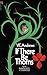 If There be Thorns