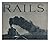Rails by Don Ball by Don Ball Jr.