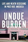 Undue Burden: Lif...
