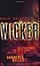 Wicker by Kevin Guilfoile by Kevin Guilfoile