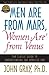 NEW-Men Are from Mars, Women Are from Venus: The Classic Guide to Understanding the Opposite