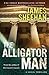 The Alligator Man by James Sheehan (2014-09-16)