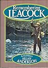 Remembering Leacock: An Oral History