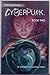 Cyberpunk Book 2